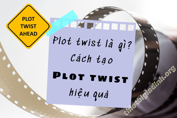 plot twist nghĩa là gì
